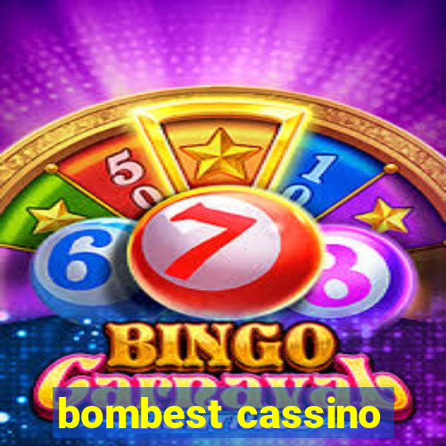 bombest cassino